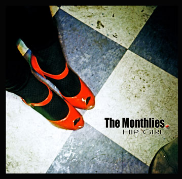 The Monthlies Hip Girl
